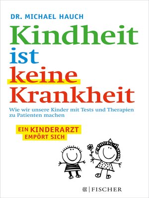 cover image of Kindheit ist keine Krankheit